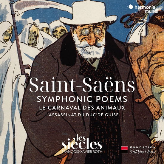 Saint-saens Symphonic Poems/le Carnaval Des Animaux - Les Siecles / Francois-Xavier Roth - Musikk - HARMONIA MUNDI - 5400863055097 - 17. november 2023