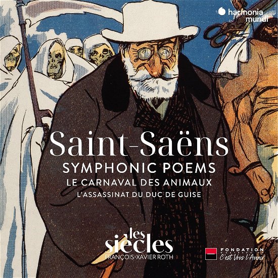 Cover for Les Siecles / Francois-xavier Roth · Saint-Saens: Symphonic Poems - Le Carnaval Des Animaux - LAssassinat Du Duc De Guise (CD) (2023)