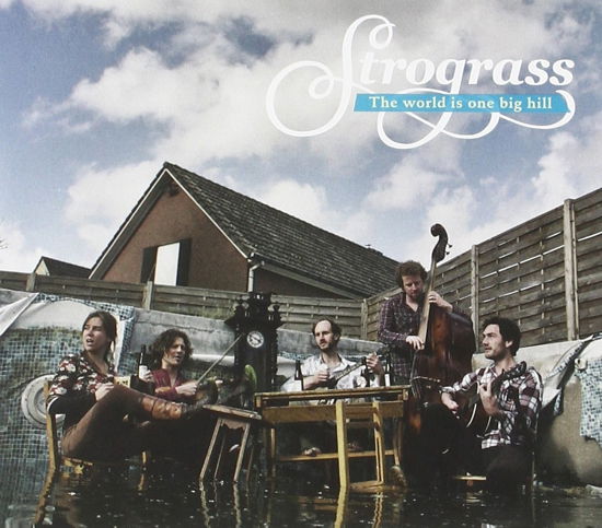 Cover for Strograss · World Is One Big Hill (CD) (2012)