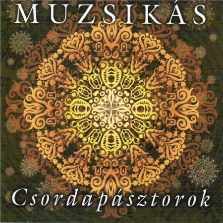 Csordapasztorok - Ep - Muzsikas - Music - MG RECORDS - 5999548113097 - March 29, 2012