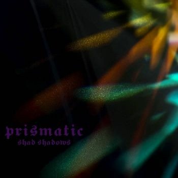 Cover for Shad Shadows · Prismatic (LP) (2022)