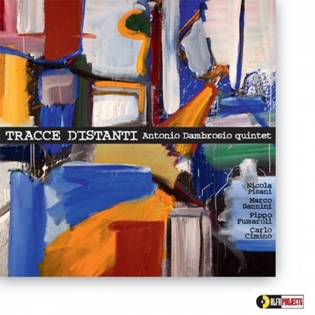 Cover for Antonio Dambrosio · Tracce D'istanti (CD) (2014)