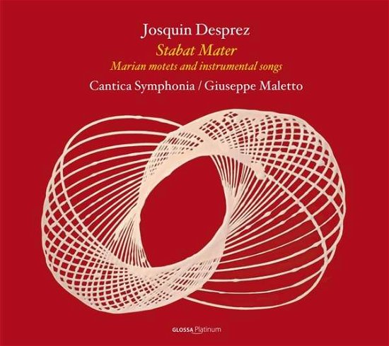Josquin Desprez: Stabat Mater / Marian Motets - Cantica Symphonia / Giuseppe Maletto - Musikk - GLOSSA - 8424562319097 - 20. november 2020