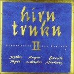 Cover for Truku Hiru · Hiru Truku II (CD) (2012)