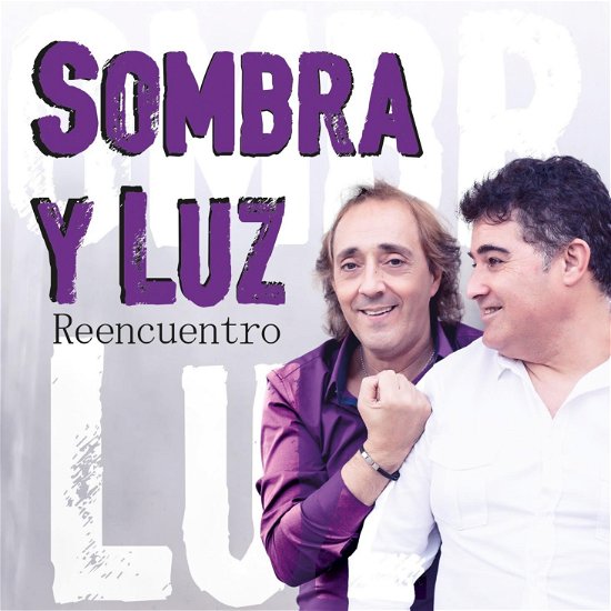 Cover for Sombra Y Luz · Reencuentro (CD) (2016)