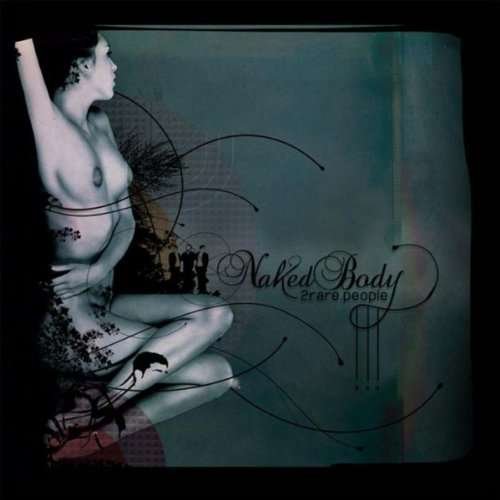 Cover for Naked Body · 2 Rare People (CD) (2017)