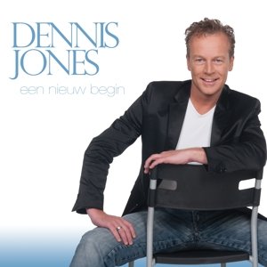 Cover for Dennis Jones · Een Nieuw Begin (CD) (2014)