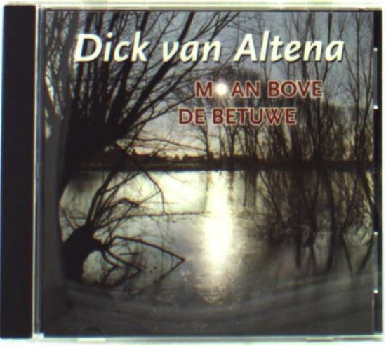 Cover for Dick Van Altena · Moan Bove De Betuwe (CD) (2009)