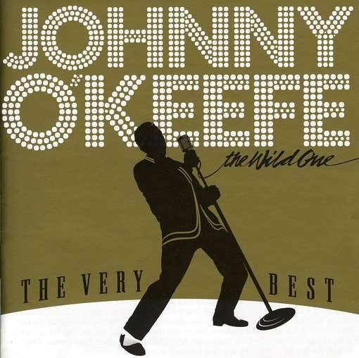 JOHNNY O'KEEFE ? THE WILD ONE: - JOHNNY O'KEEFE ? THE WILD ONE: - Musiikki - RHINO - 9340650001097 - maanantai 25. elokuuta 2008