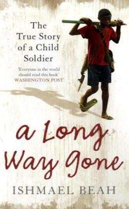 Cover for Ishmael Beah · A Long Way Gone: The True Story of a Child Soldier (Taschenbuch) (2008)