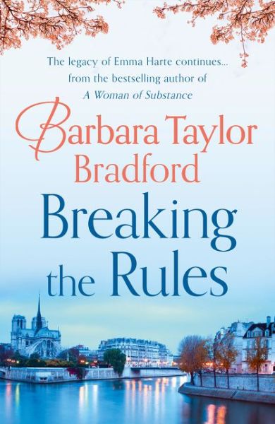 Breaking the Rules - The Harte Family Saga - Barbara Taylor Bradford - Books - HarperCollins Publishers - 9780007304097 - December 27, 2009