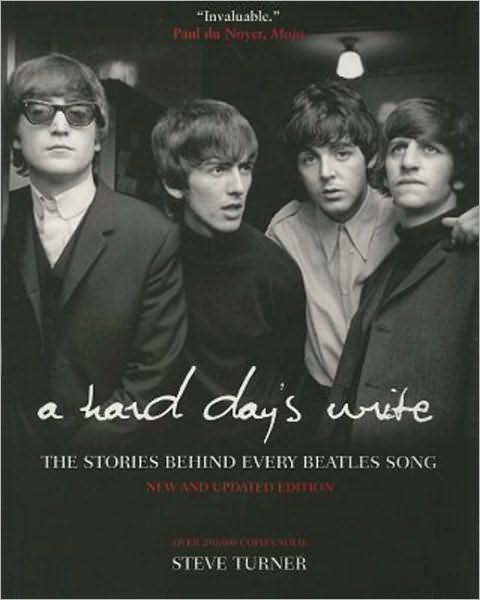 Cover for Steve Turner · A Hard Day's Write, 3e: The Stories Behind Every Beatles Song (Paperback Bog) (2005)