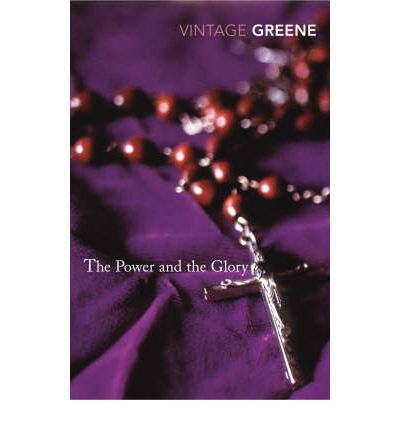 The Power and the Glory - Graham Greene - Bøker - Vintage Publishing - 9780099286097 - 1. mars 2001