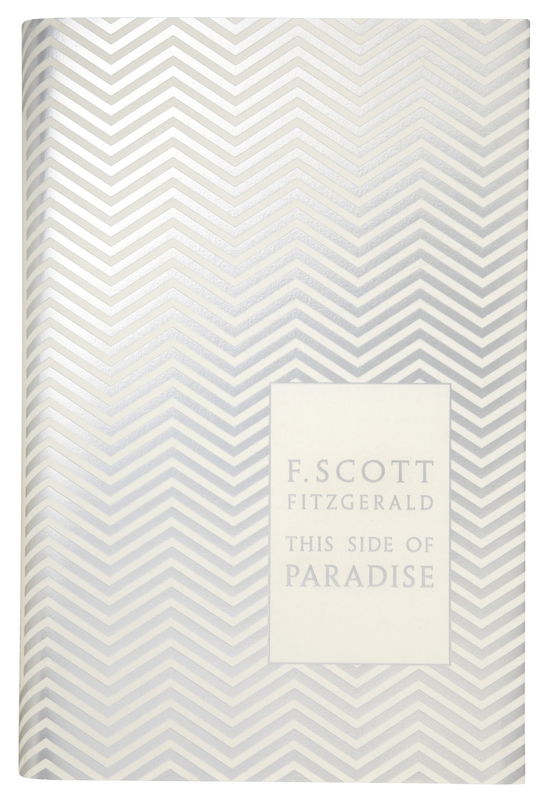 Cover for F. Scott Fitzgerald · This Side of Paradise - Penguin F Scott Fitzgerald Hardback Collection (Gebundenes Buch) (2010)