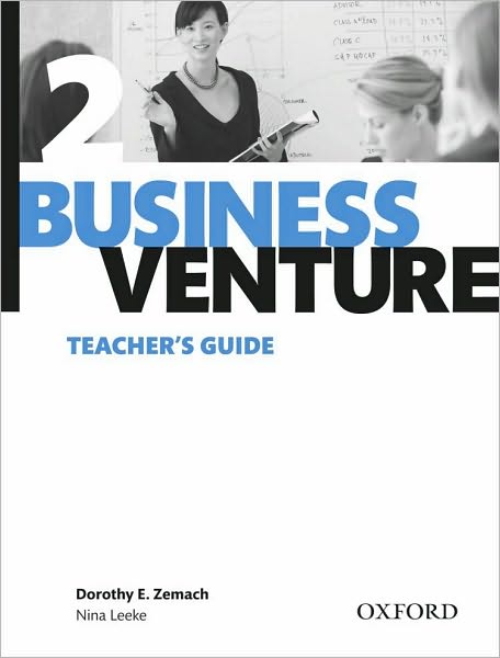 Business Venture 2 Pre-Intermediate: Teacher's Guide - Business Venture 2 Pre-Intermediate - Dorothy Zemach - Books - Oxford University Press - 9780194578097 - October 8, 2009