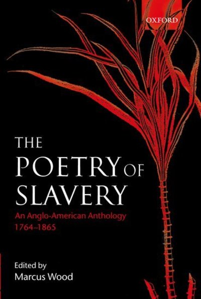 Cover for Wood · The Poetry of Slavery: An Anglo-American Anthology 1764-1866 (Paperback Book) (2003)