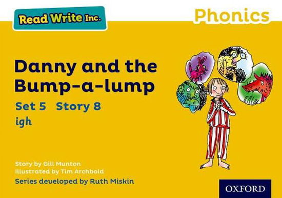 Cover for Gill Munton · Read Write Inc. Phonics: Danny and the Bump-a-lump (Yellow Set 5 Storybook 8) - Read Write Inc. Phonics (Taschenbuch) (2016)