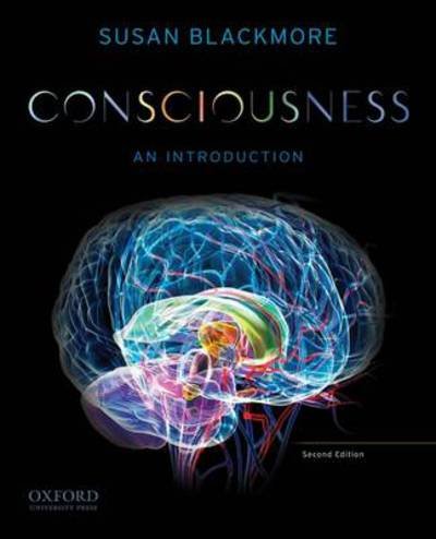 Cover for Susan Blackmore · Consciousness: An Introduction (Pocketbok) [New Ed of 2nd Revised edition] (2011)