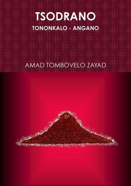 Cover for Tombovelo Zayad Amad · Tsodrano (Paperback Book) (2019)