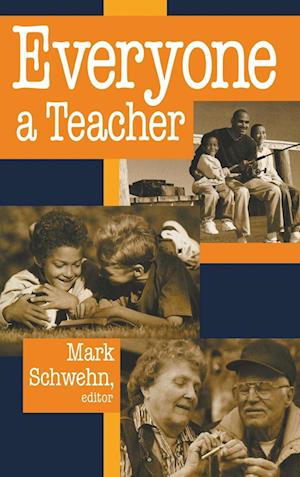 Cover for Mark R. Schwehn · Everyone a Teacher (Hardcover Book) (2000)