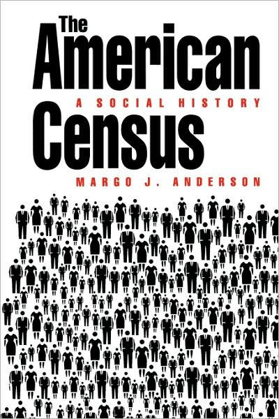 Cover for Margo J. Anderson · The American Census: a Social History (Paperback Book) (1990)