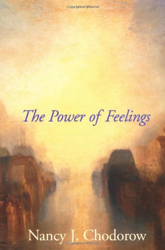 Cover for Nancy J. Chodorow · The Power of Feelings: Personal Meaning in Psychoanalysis, Gender, and Culture (Paperback Book) [1st edition] (2001)