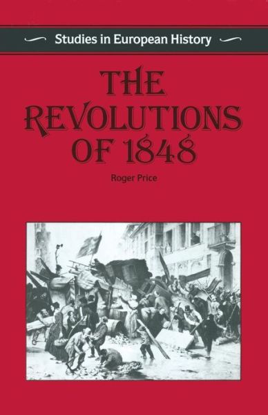 Cover for Roger Price · The Revolutions of 1848 (N/A) (1988)