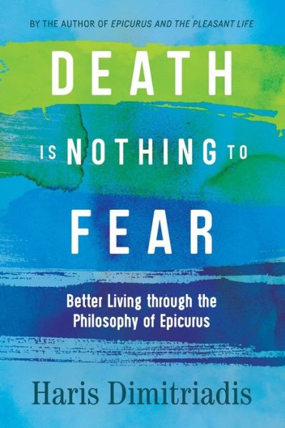 Cover for Haris Dimitriadis · Death is Nothing to Fear (Paperback Book) (2019)