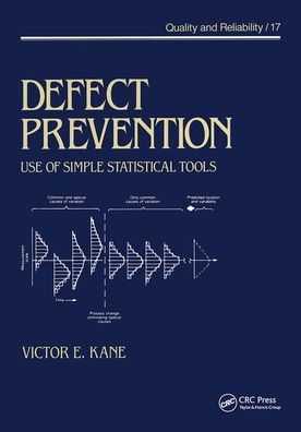 Cover for Kane · Defect Prevention: Use of Simple Statistical Tools - Quality and Reliability (Paperback Book) (2020)