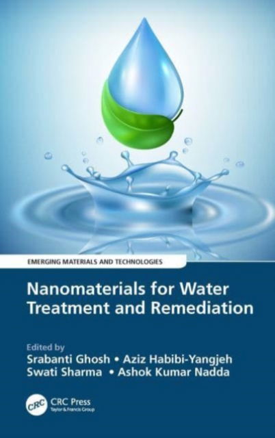 Nanomaterials for Water Treatment and Remediation - Emerging Materials and Technologies (Paperback Book) (2024)