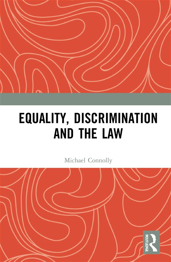 Cover for Michael Connolly · Equality, Discrimination and the Law (Inbunden Bok) (2022)