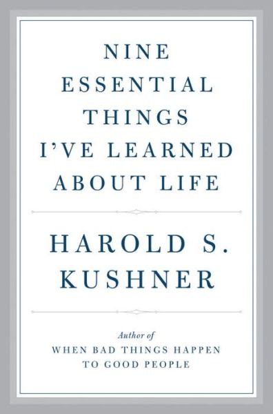 Cover for Harold Kushner · Nine Essential Things I've Learned About Life (Hardcover Book) (2015)