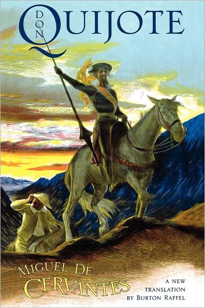 Cover for Miguel de Cervantes · Don Quijote: The History of that Ingenious Gentleman, Don Quijote de la Mancha (Paperback Bog) [New edition] (1996)