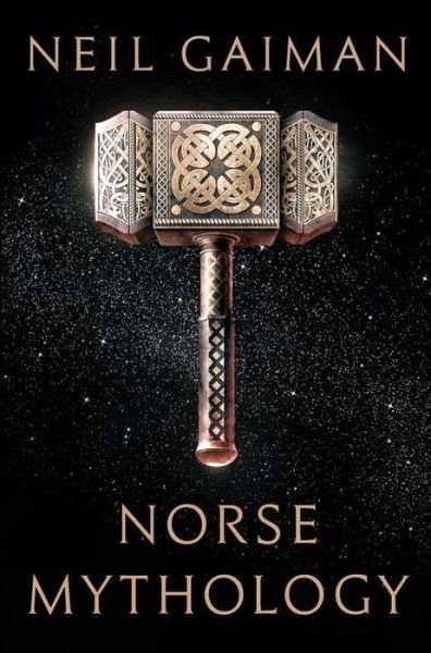 Cover for Neil Gaiman · Norse Mythology (Book) (2017)