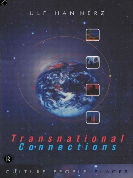 Cover for Ulf Hannerz · Transnational Connections: Culture, People, Places - Comedia (Taschenbuch) (1996)