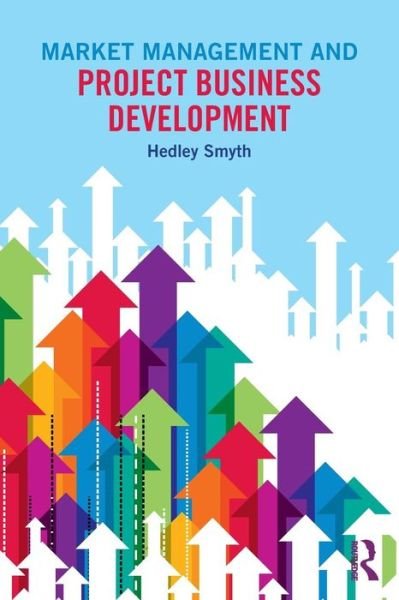 Cover for Hedley Smyth · Market Management and Project Business Development (Pocketbok) (2014)