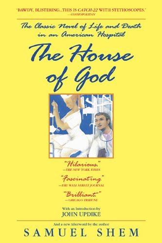 The House of God - Samuel Shem - Books - Penguin Publishing Group - 9780425238097 - September 7, 2010