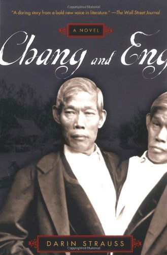 Chang and Eng - Darin Strauss - Books - Plume - 9780452281097 - May 1, 2001