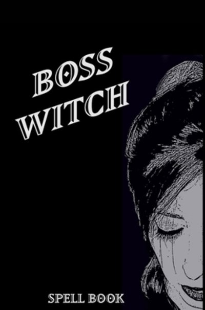 Cover for Mantablast · Boss Witch - Blank Lined Notebook (Gebundenes Buch) (2020)