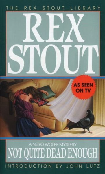 Cover for Rex Stout · Not Quite Dead Enough - Nero Wolfe (Paperback Book) (1992)