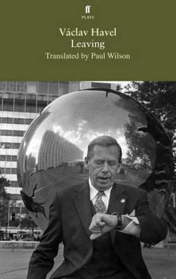 Cover for Vaclav Havel · Leaving (Paperback Book) [Main edition] (2008)