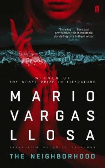 Cover for Mario Vargas Llosa · The Neighborhood (Paperback Book) (2018)