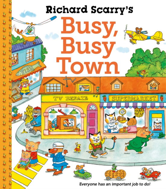 Richard Scarry's Busy Busy Town - Richard Scarry - Books - Faber & Faber - 9780571375097 - August 3, 2023