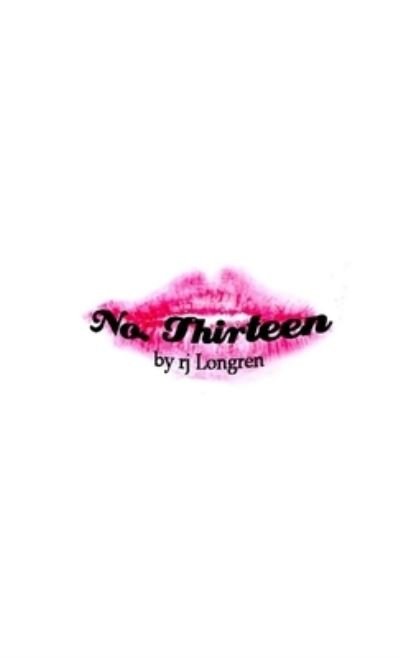 Cover for Rj Longren · No. Thirteen (Taschenbuch) (2013)