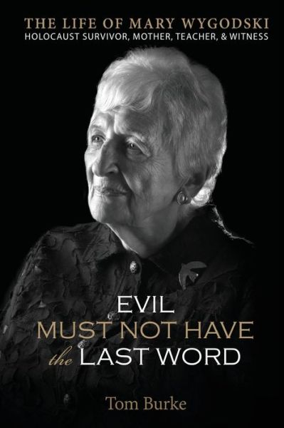 Cover for Tom Burke · Evil Must Not Have the Last Word (Taschenbuch) (2021)