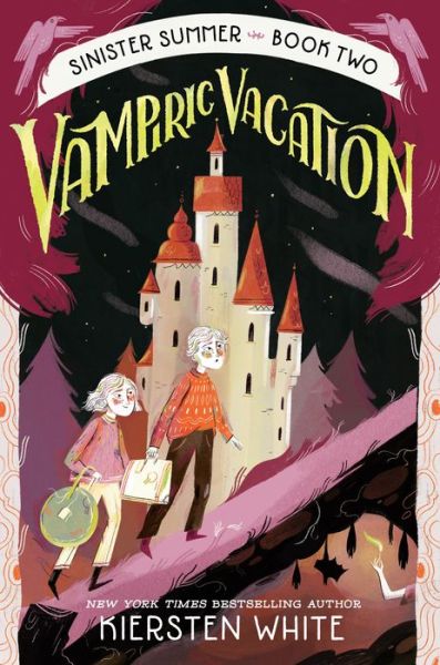 Cover for Kiersten White · Vampiric Vacation - The Sinister Summer Series (Innbunden bok) (2022)