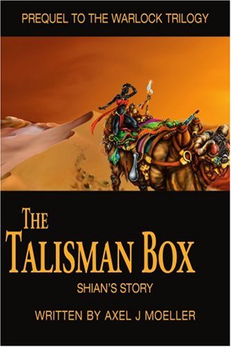 Cover for Axel Moeller · The Talisman Box: Shian's Story (Paperback Book) (2001)