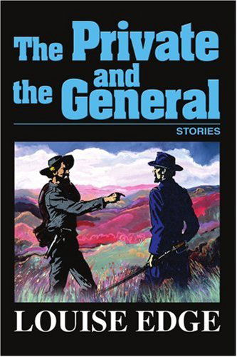 Cover for Louise Edge · The Private and the General: Stories (Paperback Book) (2004)