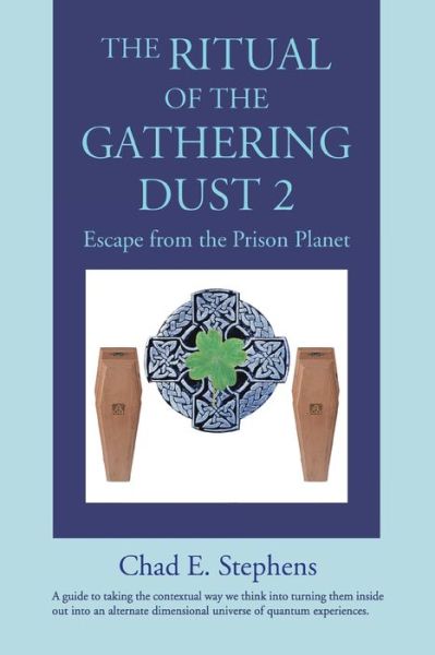 Cover for Chad E Stephens · The Ritual of the Gathering Dust 2 (Paperback Book) (2007)