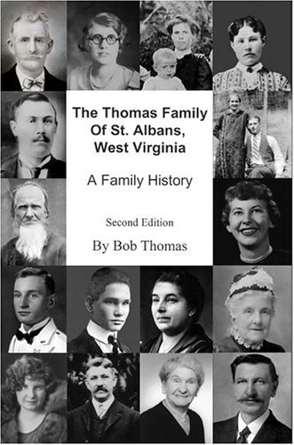Cover for Bob Thomas · The Thomas Family of St. Albans, West Virginia: a Family History (Hardcover Book) (2004)
